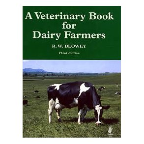 The Veterinary Book for Dairy Farmers