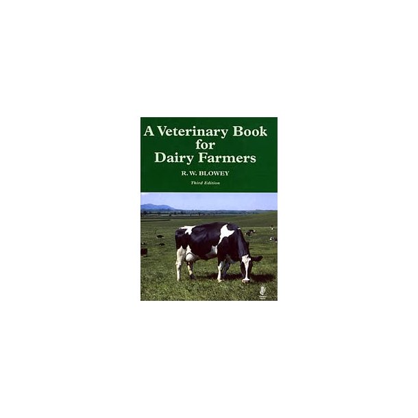 The Veterinary Book for Dairy Farmers